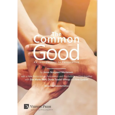 The Common Good: An Introduction to Personalism
