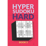 Hyper Sudoku Book: 200 Hard Sudoku Variant Puzzles