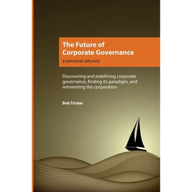 The Future of Corporate Governance: A Personal Odyssey