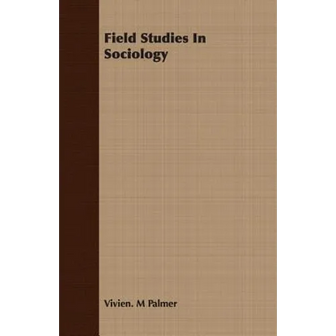 Field Studies In Sociology