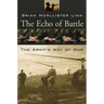 The Echo of Battle: The Army's Way of War