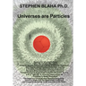 Universes are Particles