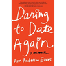 Daring to Date Again