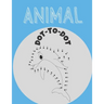 Animal Dot To Dot: Connect The Dots kids Activity And Coloring Book