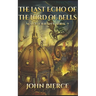 The Last Echo of the Lord of Bells: Mage Errant Book 7
