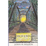 High John the Conqueror: Volume 25