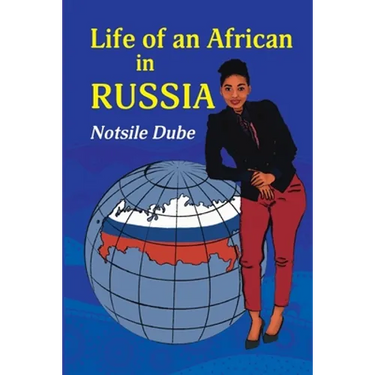 Life of an African in Russia: 'A long letter to my grandmother'