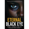 Eternal Black Eye
