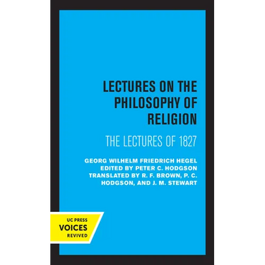 Lectures on the Philosophy of Religion: The Lectures of 1827