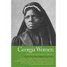 Georgia Women: Their Lives and Times, Volume 1