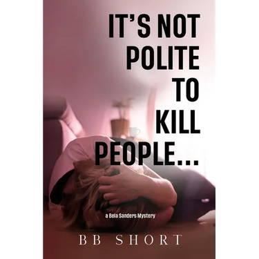 It's not polite to kill people...