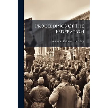 Proceedings Of The Federation