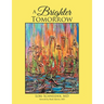 A Brighter TOMORROW