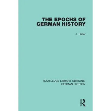 The Epochs of German History