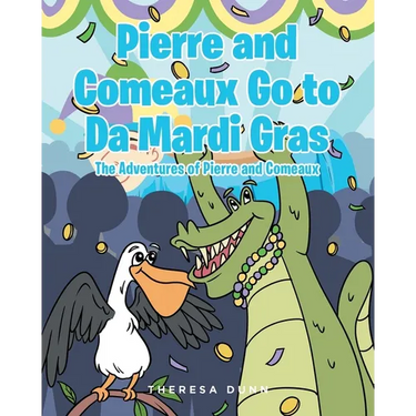 Pierre and Comeaux Go to Da Mardi Gras