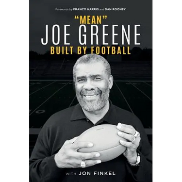 Mean Joe Greene: Built By Football