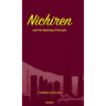 Nichiren: and The Opening of the Eyes