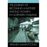 Journey of Becoming a Mother Among Women in Northern Thailand