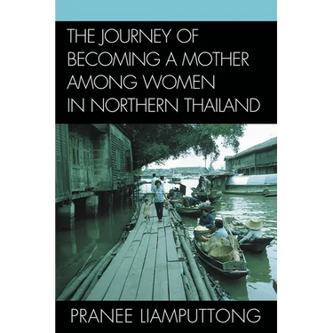 Journey of Becoming a Mother Among Women in Northern Thailand