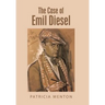 The Case of Emil Diesel