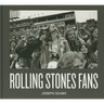 Joseph Szabo: Rolling Stones Fans