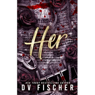 Her (A Plus Size Dark Romance Thriller)