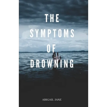 The Symptoms of Drowning