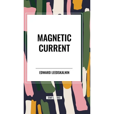 Magnetic Current