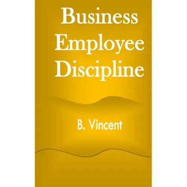 Business Employee Discipline