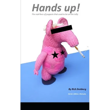 Hands up!: The real lives of puppets who used to be on the telly