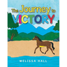 The Journey to VICTORY