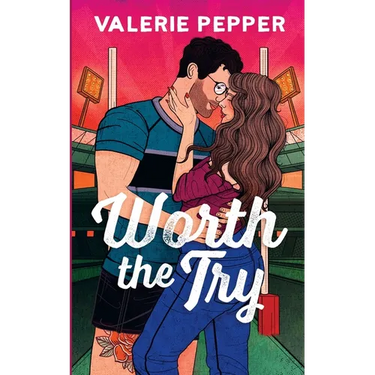 Worth the Try: A Single Dad Nanny Rugby Romance