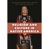 Religion and Culture in Native America