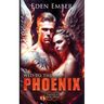 Wed to the Phoenix