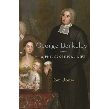 George Berkeley: A Philosophical Life