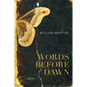 Words Before Dawn
