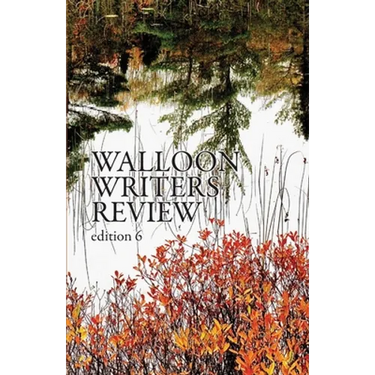 Walloon Writers Review: Edition 6
