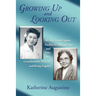 Growing Up and Looking Out: My Life From Laguna Pueblo to Albuquerque