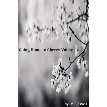 Going Home to Cherry Valley