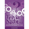 Trivia Night: Answers You Wished You Knew: Volume 2