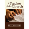 A Teacher of the Church: Theology, Formation, and Practice for the Ministry of Teaching