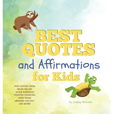Best Quotes and Affirmations for Kids