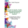 A Guide for Quality, Health, Safety and Environmental (QHSE) Managers & Auditors
