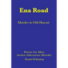 Ena Road: Murder in Old Honolulu