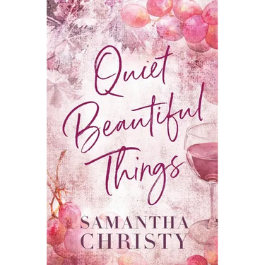 Quiet Beautiful Things