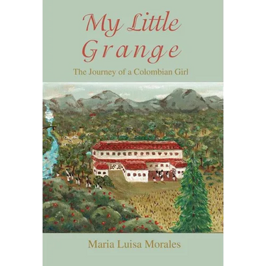 My Little Grange: The Journey of a Colombian Girl