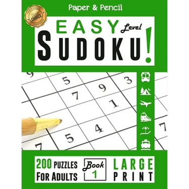 Sudoku! 200 Easy Level Puzzles for Adults in Large Print: The Activity Book That Will Help You Jump-Start Your Brain