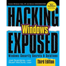 Hacking Exposed Windows: Microsoft Windows Security Secrets and Solutions, Third Edition