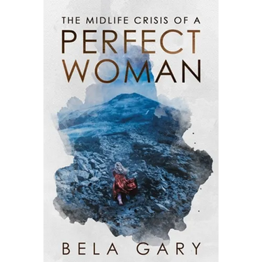 The Midlife Crisis of a Perfect Woman