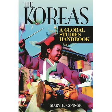 The Koreas: A Global Studies Handbook